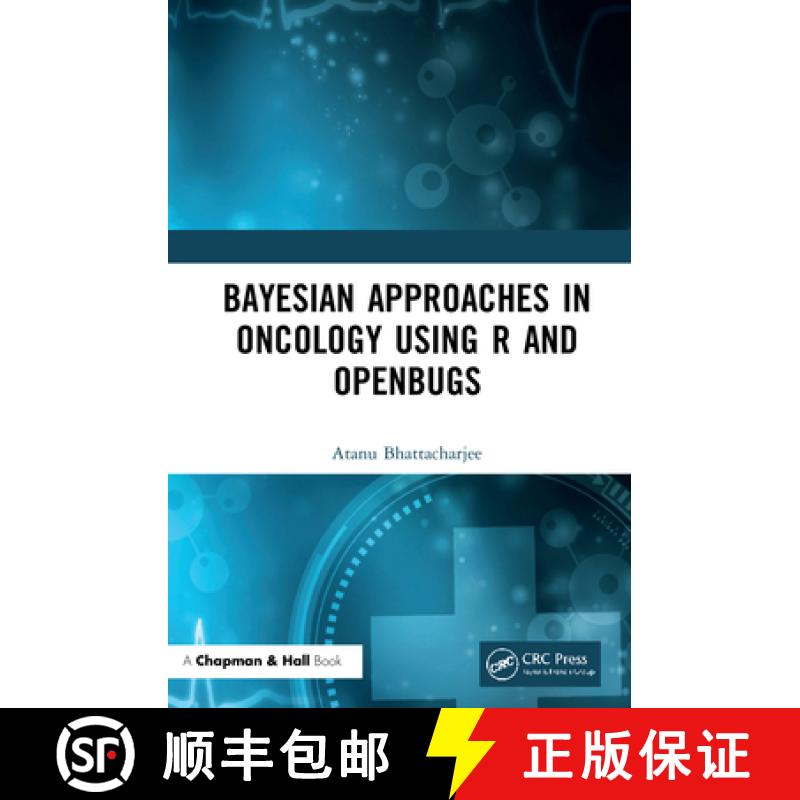 预订 Bayesian Approaches in Oncology Using R and OpenBUGS [9780367350505]