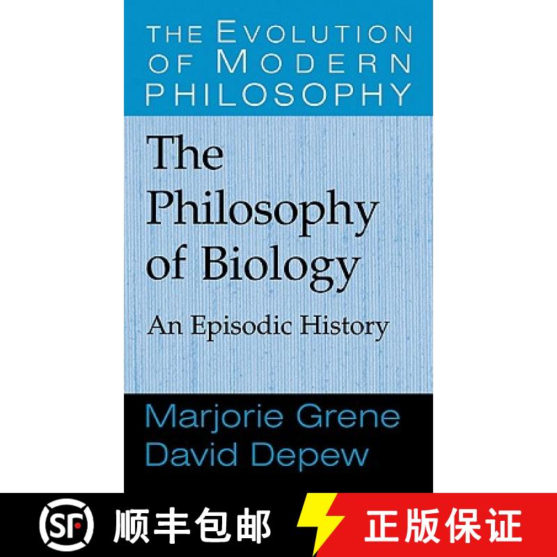 【3-4周达】Philosophy of Biology: An Episodic History - The Philosophy of Biology: An Episodic History [9780521643719]