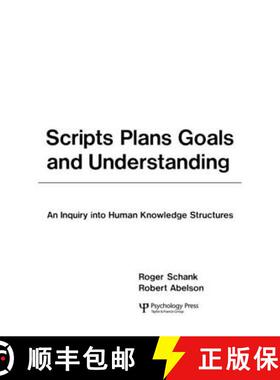 【3-4周达】Scripts, Plans, Goals, and Understanding : An Inquiry Into Human Knowledge Structures [9780898591385]