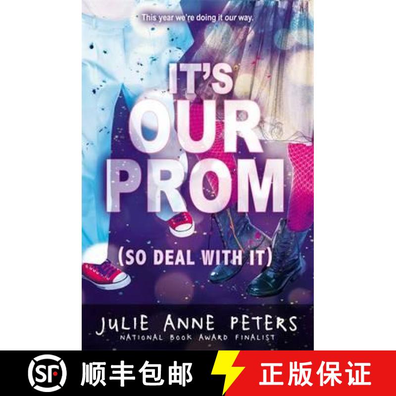【3-4周达】It's Our Prom (So Deal with It) [9780316131445]