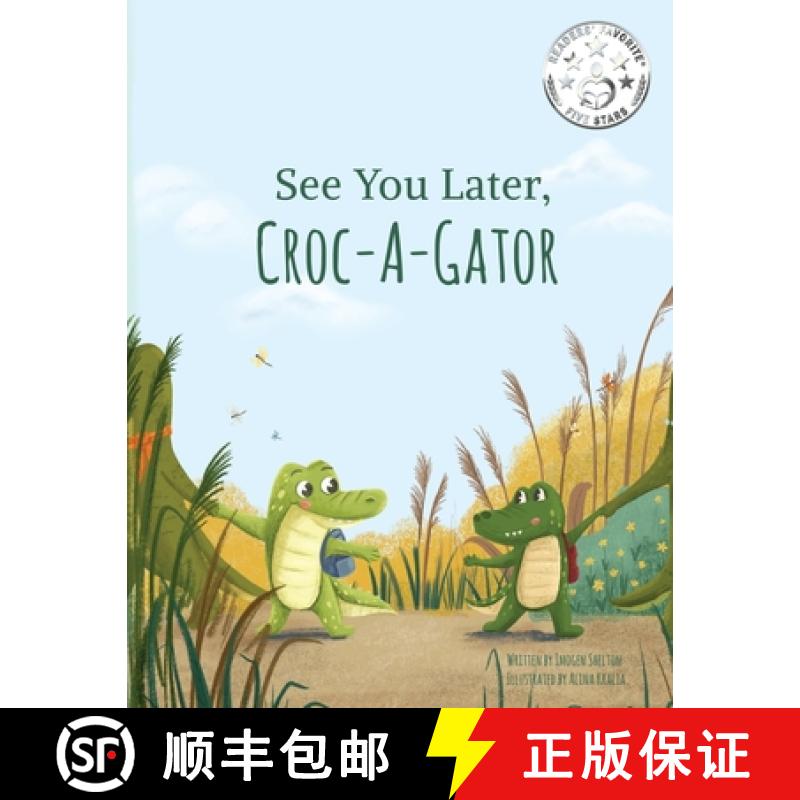 预订 See You Later Croc-A-Gator [9798988433910]
