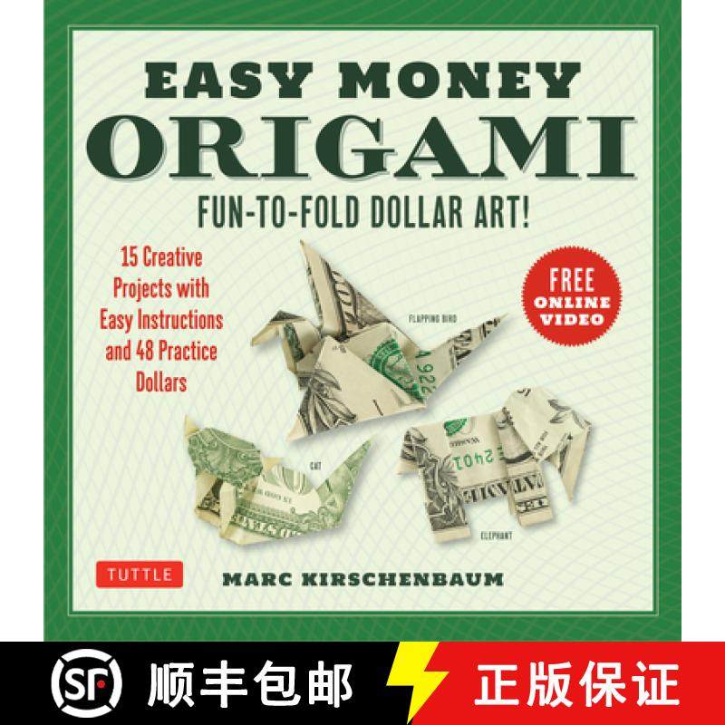 【3-4周达】Easy Money Origami Kit: Fun-To-Fold Dollar Art! (Online Video Demos) [9780804850995]