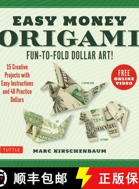【3-4周达】Easy Money Origami Kit: Fun-To-Fold Dollar Art! (Online Video Demos) [9780804850995]