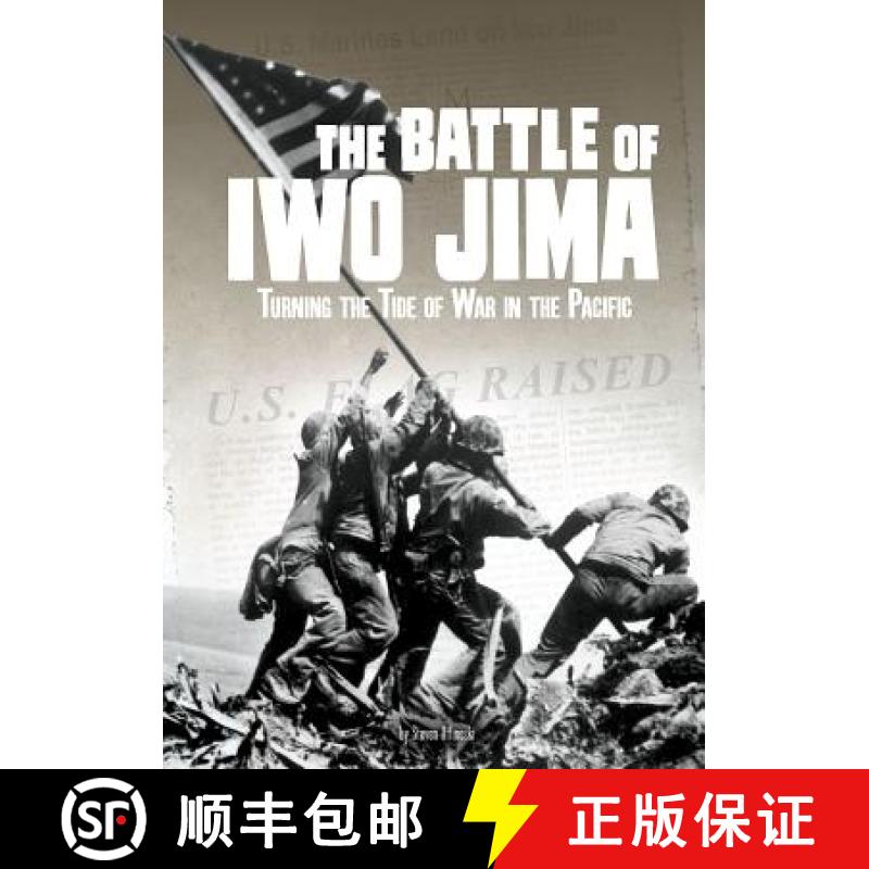 预订 The Battle of Iwo Jima: Turning the Tide of War in the Pacific [9781543572582]