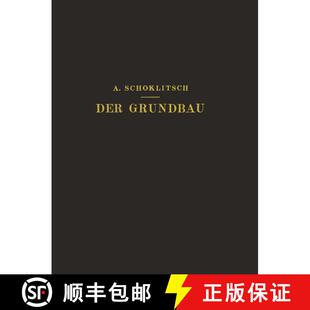 【3-4周达】Der Grundbau : Ein Handbuch Für Studium und Praxis [9783709197714]