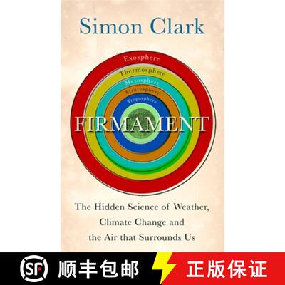 【3-4周达】Firmament: The Hidden Science of Weather, Climate Change and the Air That Surrounds Us [9781529362275]