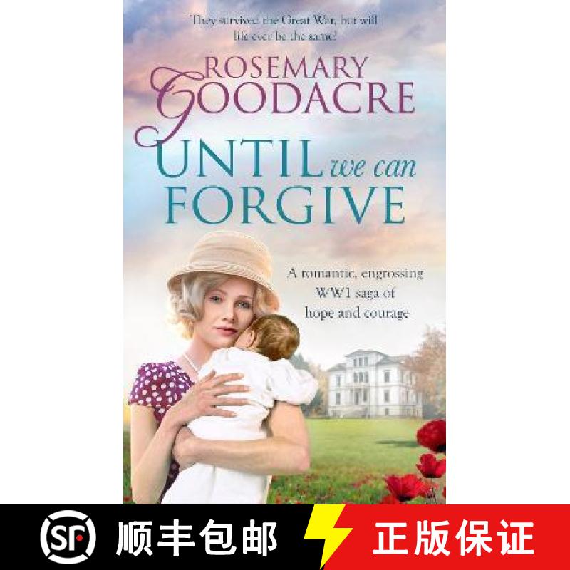 【3-4周达】Until We Can Forgive: A romantic, engrossing WWI saga of hope and courage [9781800321694]