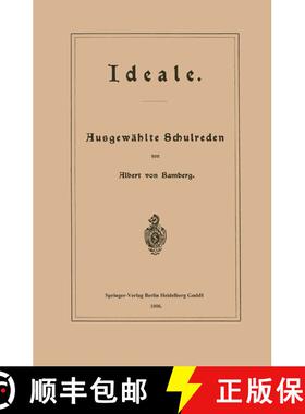 【3-4周达】Ideale: Ausgewählte Schulreden [9783662320631]