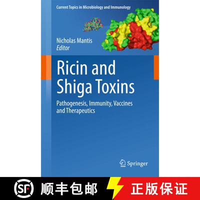 【3-4周达】精装 Ricin and Shiga Toxins : Pathogenesis, Immunity, Vaccines and Therapeutics [9783642274695]