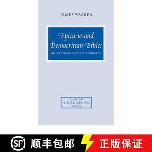 【3-4周达】Epicurus and Democritean Ethics: An Archaeology of Ataraxia - Epicurus and Democritean Eth... [9780521813693]