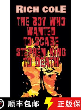 【3-4周达】The Boy Who Wanted to Scare Stephen King to Death [9798230594857]