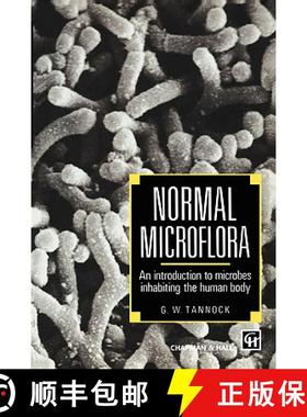 【3-4周达】Normal Microflora: An Introduction to Microbes Inhabiting the Human Body [9780412550409]