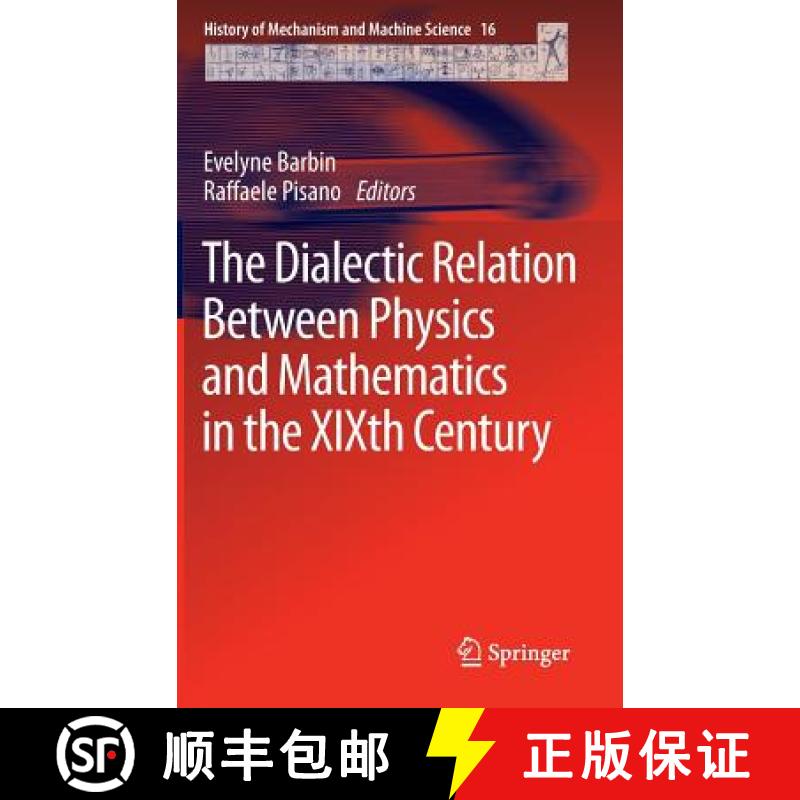 【3-4周达】The Dialectic Relation Between Physics and Mathematics in the Xixth Century [9789400753792]