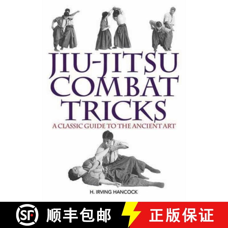 【3-4周达】Jiu-Jitsu Combat Tricks: A Classic Guide to the Ancient Art [9781613212103]