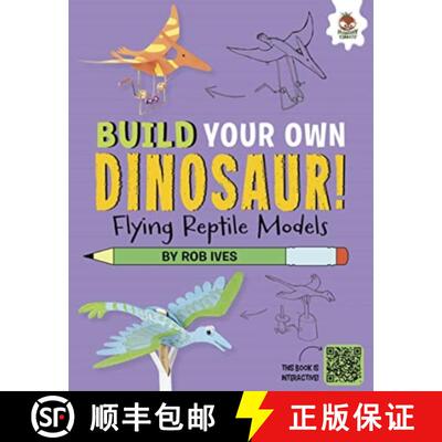 【3-4周达】Flying Reptile Models: Build Your Own Dinosaurs - Interactive Model Making STEAM [9781915461780]