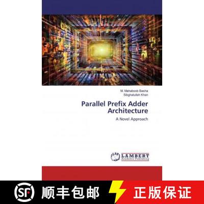 预订 Parallel Prefix Adder Architecture [9786200783363]