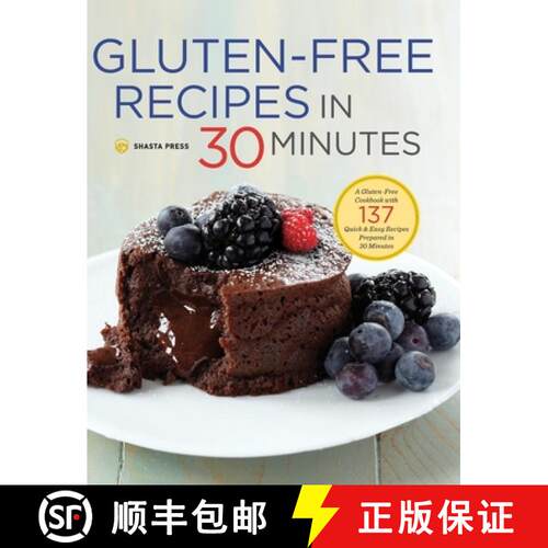【3-4周达】精装 Gluten-Free Recipes in 30 Minutes: A Gluten-Free Cookbook with 137 Quick & Easy Recip... [9781623154936]