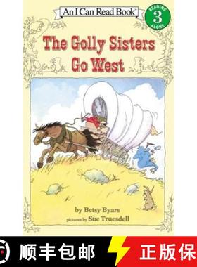 预订 The Golly Sisters Go West (I Can Read Book 3) [9780064441322]