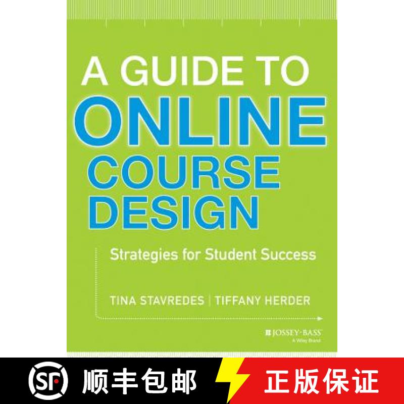 【3-4周达】A Guide To Online Course Design: Strategies For Student Success [Wiley教育学] [9781118462669]
