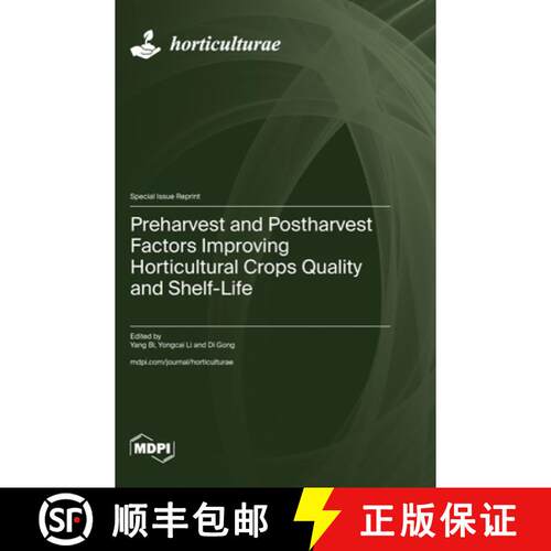 【3-4周达】精装 Preharvest and Postharvest Factors Improving Horticultural Crops Quality and Shelf-Life [9783725810536]