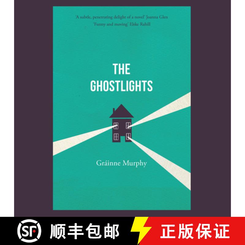 【3-4周达】The Ghostlights: 'A Tale of Life's Disappointments with a Delightfully Wry Irish Humour'- ... [9781800319417]
