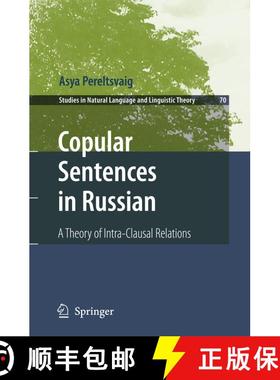 【3-4周达】Copular Sentences in Russian : A Theory of Intra-Clausal Relations (1st ed. 2007. 2nd prin... [9781402057946]