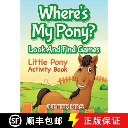 【3-4周达】Where's My Pony? Look And Find Games: Little Pony Activity Book [9781683054221]