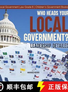 【3-4周达】Who Heads Your Local Government? : Leadership Detailed | Local Government Law Grade 6 | Ch... [9781541955035]