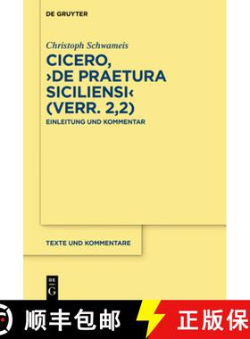 预订 Cicero, ›De praetura Siciliensi‹ (Verr. 2,2)：Einleitung und Kommentar [9783110646511]