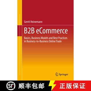 【3-4周达】B2B eCommerce : Basics, Business Models and Best Practices in Business-to-Business Online ... [9783658385279]