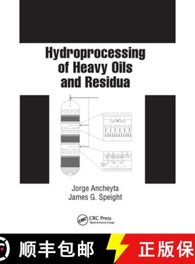 【3-4周达】Hydroprocessing of Heavy Oils and Residua [9780367577698]