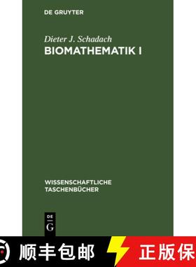 预订 Biomathematik I: Kombinatorik, Wahrscheinlichkeit Und Information [9783112590713]