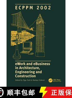 【3-4周达】eWork and eBusiness in Architecture, Engineering and Construction: Proceedings of the 4th ... [9789058095077]