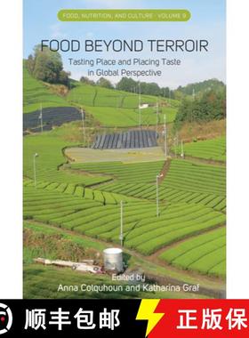 【3-4周达】Food Beyond Terroir: Tasting Place and Placing Taste in Global Perspective [9781836951872]