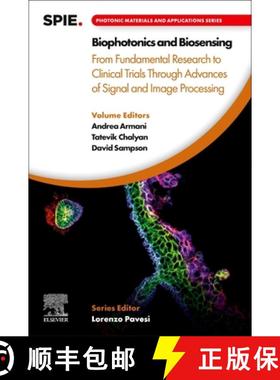【3-4周达】Biophotonics and Biosensing: From Fundamental Research to Clinical Trials Through Advances... [9780443188404]