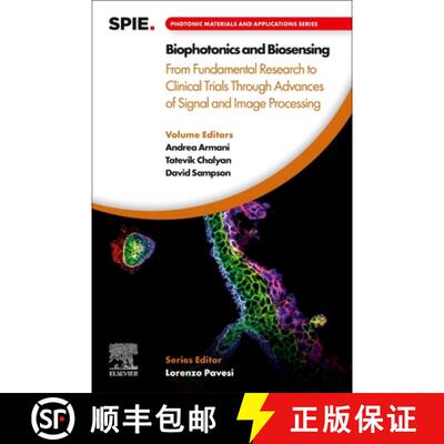 【3-4周达】Biophotonics and Biosensing: From Fundamental Research to Clinical Trials Through Advances... [9780443188404]