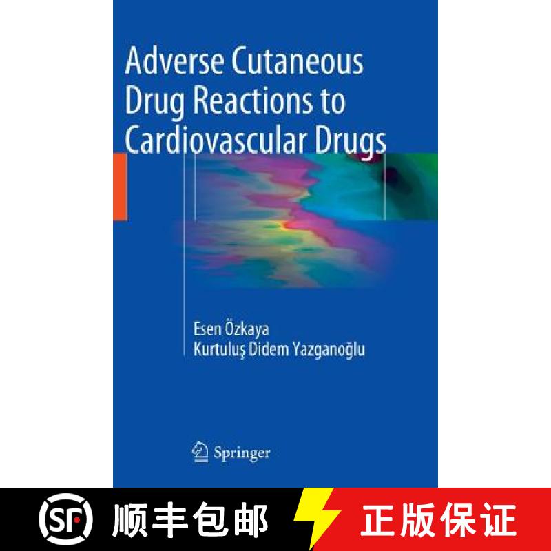 【3-4周达】Adverse Cutaneous Drug Reactions to Cardiovascular Drugs [9781447170341]