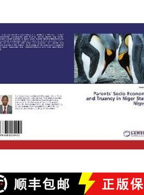 预订 Parents' Socio-Economic and Truancy in Niger State, Nigeria [9786202075497]