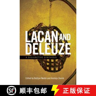 【3-4周达】精装 Lacan and Deleuze: A Disjunctive Synthesis [9781474408295]