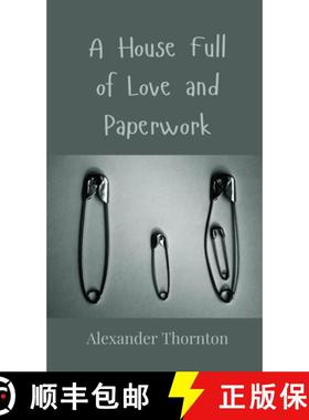 预订 A House Full of Love and Paperwork [9783690853408]