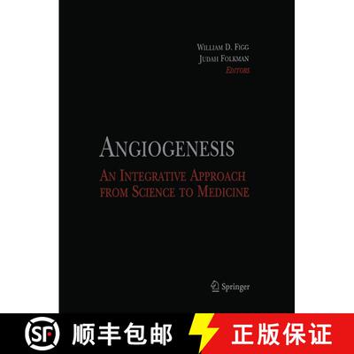 【3-4周达】Angiogenesis : An Integrative Approach from Science to Medicine [9781489996688]
