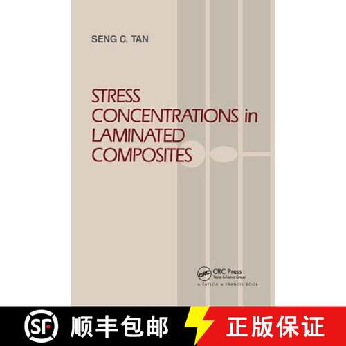 【3-4周达】精装 Stress Concentrations in Laminated Composites [9781138412880]