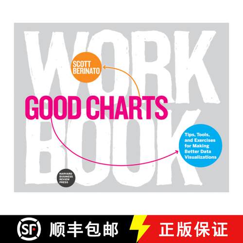 【3-4周达】Good Charts Workbook : Tips, Tools, and Exercises for Making Better Data Visualizations [9781633696174]