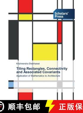 预订 Tiling Rectangles, Connectivity and Associated Covariants [9783639662061]