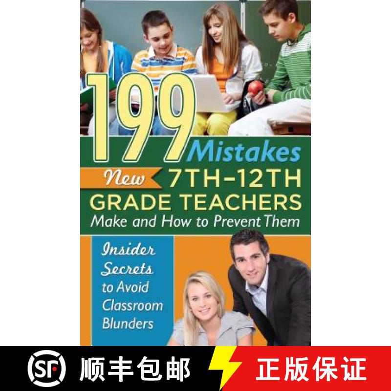 【2-3周达】199 Mistakes New 7th - 12th Grade Teachers Make and How to Prevent Them: Insider Secrets t... [9781601389640]