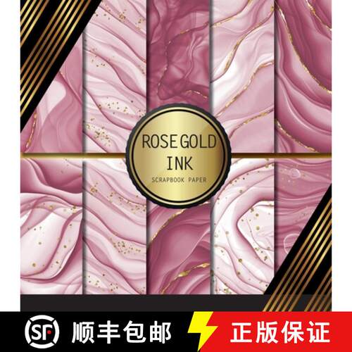【3-4周达】Scrapbook Paper: Rose Gold Ink: Double Sided Craft Paper For Card Making, Origami & DIY Pr... [9798741429631]
