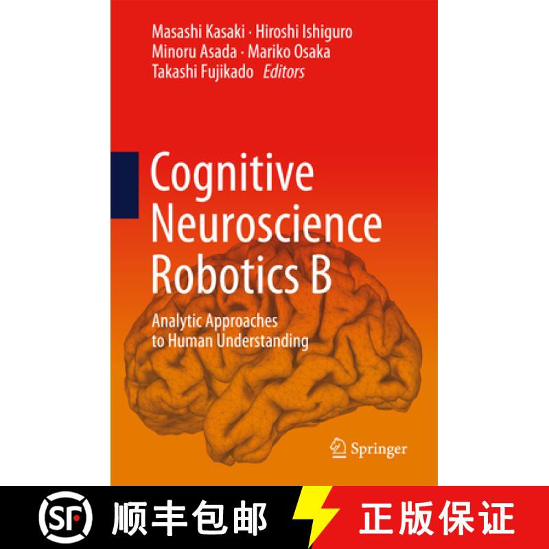 【3-4周达】Cognitive Neuroscience Robotics B: Analytic Approaches to Human Understanding [9784431545972]