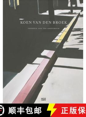 Koen Van Den Broek: Insomnia and the Greenhouse [9783775734783]