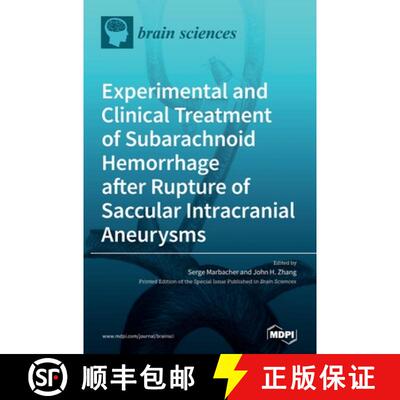 【3-4周达】精装 Experimental and Clinical Treatment of Subarachnoid Hemorrhage after Rupture of Saccu... [9783039431540]