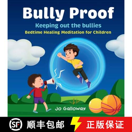 【3-4周达】Bully Proof: Bedtime Healing Meditation for Children [9781763580107]